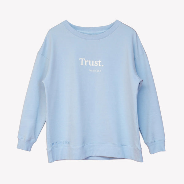 Be The Light | Trust Sweatshirt